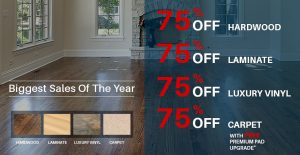 75% off hardwood, laminate, vinyl, and carpet